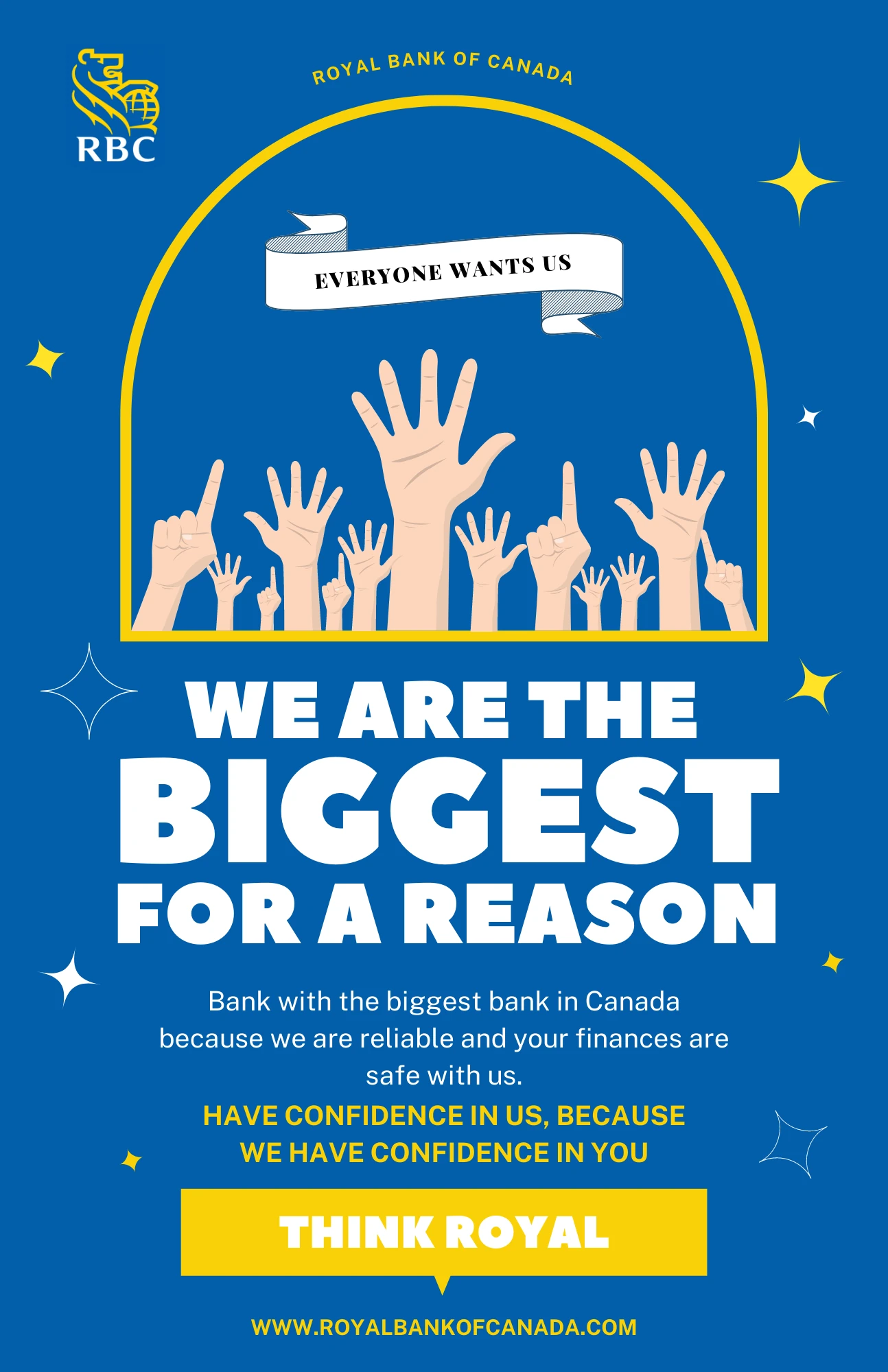 RBC poster — “We are the biggest for a reason” over a crowd of raised hands, with “Think Royal” on a royal-blue field
