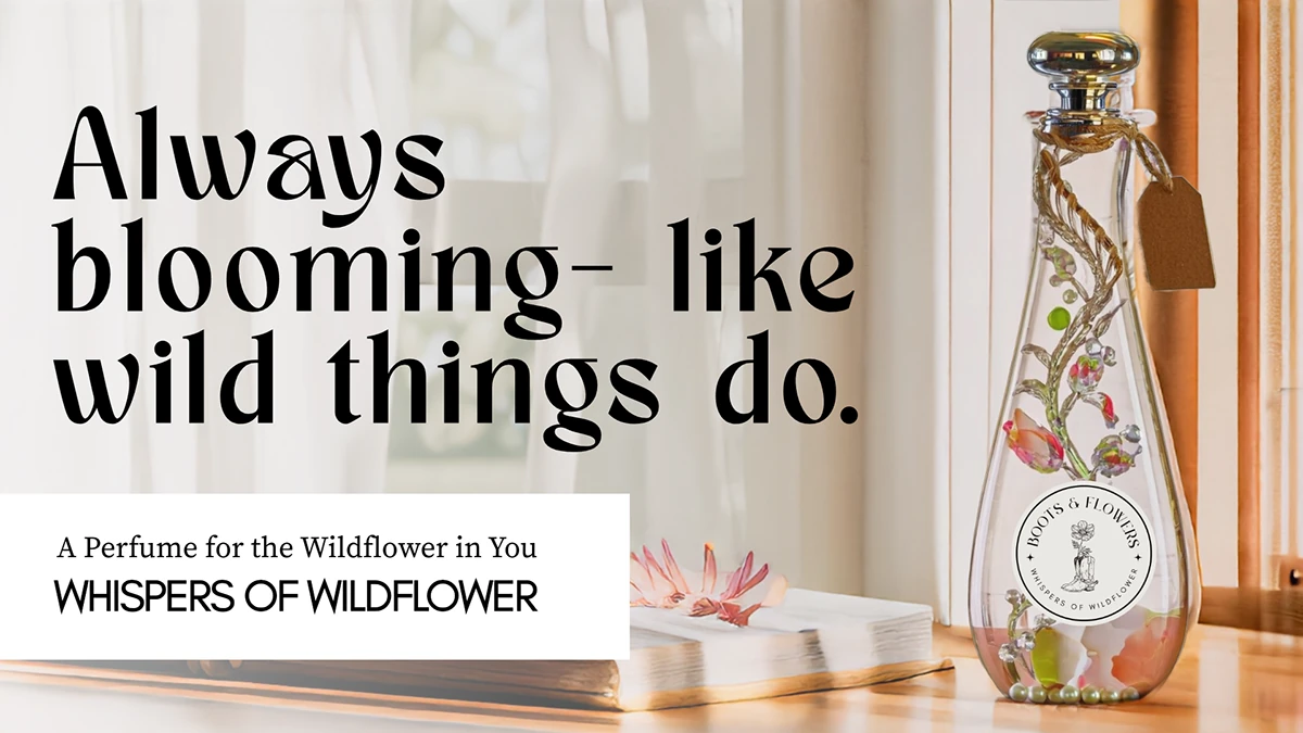 Advertisement — Always blooming—like wild things do.