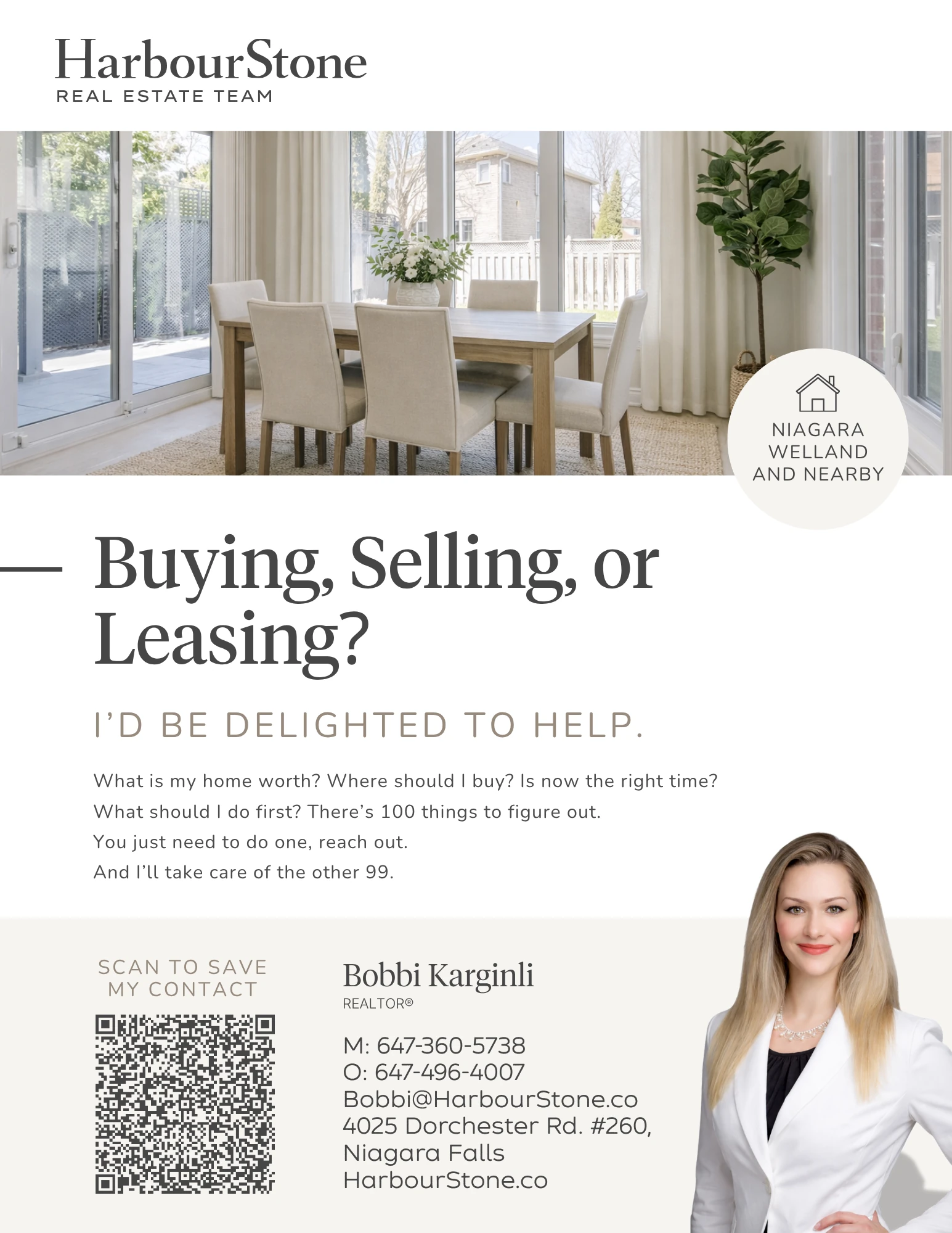 Bobbi Karginli's print artwork on its own, without the office-window mockup — the HarbourStone Real Estate Team wordmark above a sunlit dining-room photograph with a circular "Niagara Welland and Nearby" badge, then the headline "Buying, Selling, or Leasing?" with the line "I'd be delighted to help." above four lines of copy, and a greige contact block carrying a QR code, the office and mobile numbers, Bobbi@HarbourStone.co, 4025 Dorchester Rd. #260, Niagara Falls and the website, beside Bobbi's cut-out photograph.