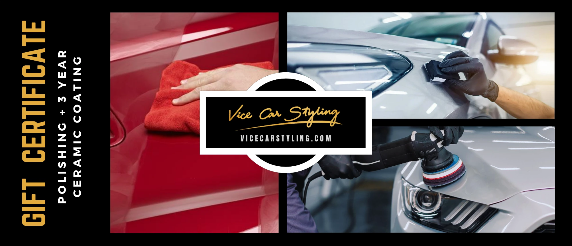 Vice Car Styling gift certificate — vertical gold "Gift Certificate" type beside three auto-detailing photographs and a round badge